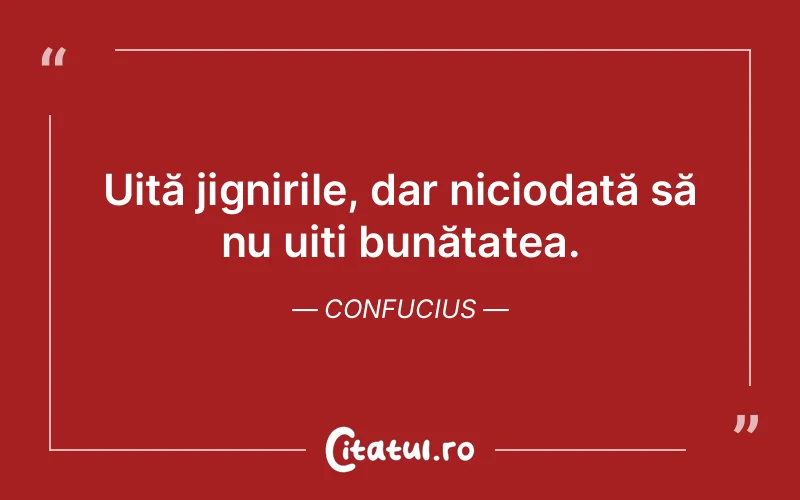 Citat Confucius - citate viata
