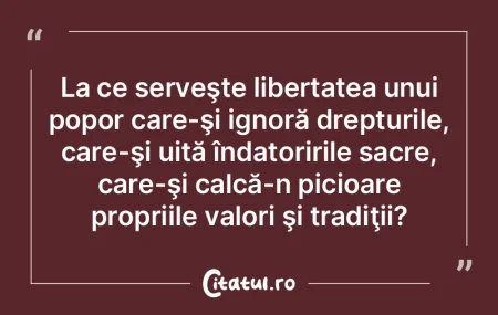 E mai ușor uitat cel care cu supra măs...