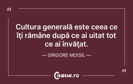 Tot ce nu-i uitare ne uzeaza substanta, ...