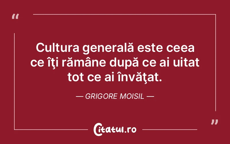 Citat Grigore Moisil - citate viata