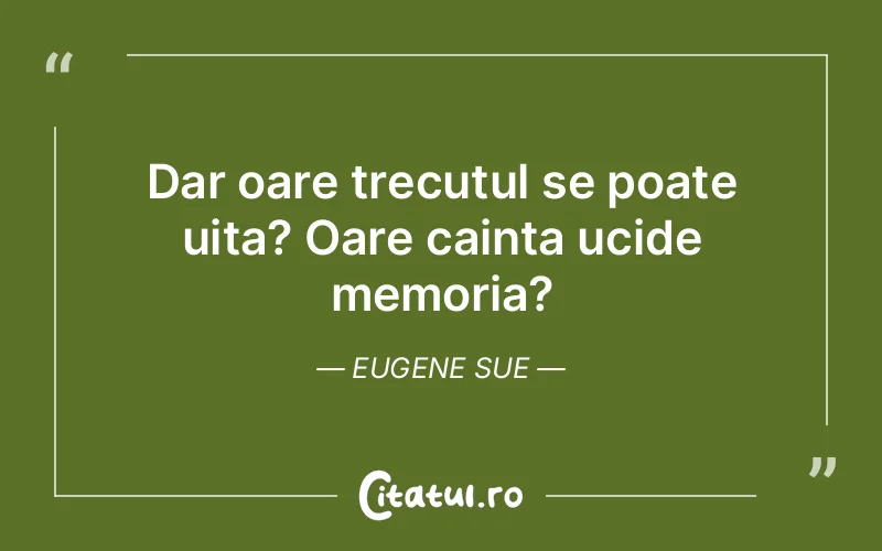 Citat Eugene Sue - citate viata