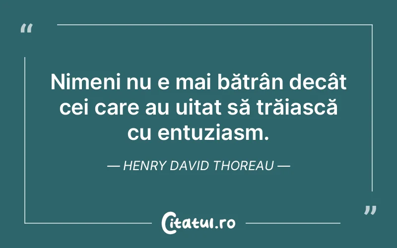Citat Henry David Thoreau - citate viata