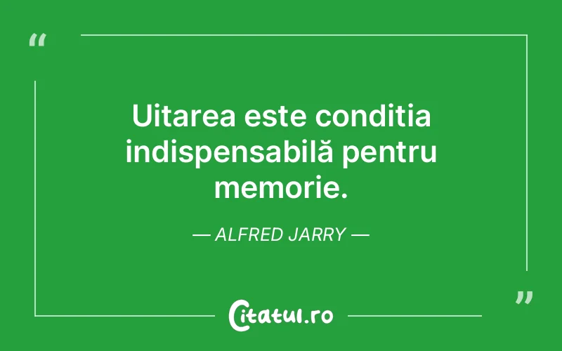 Citat Alfred Jarry - citate viata