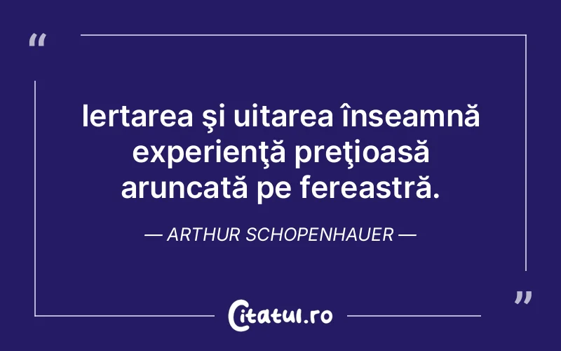 Citat Arthur Schopenhauer - citate viata