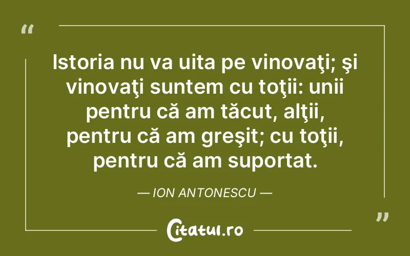 Citat Ion Antonescu - citate viata