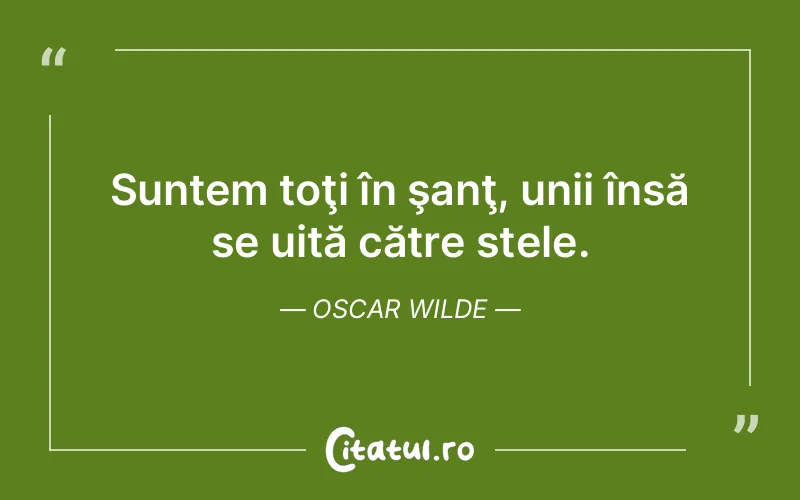 Citat Oscar Wilde - citate viata