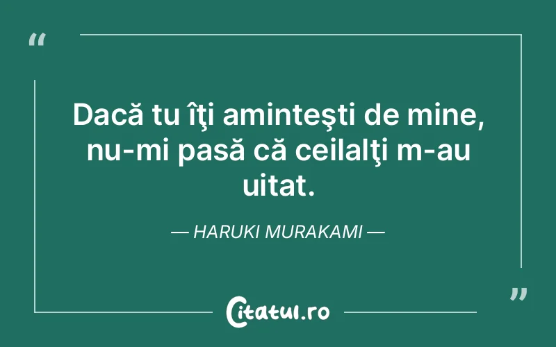 Citat Haruki Murakami - citate viata