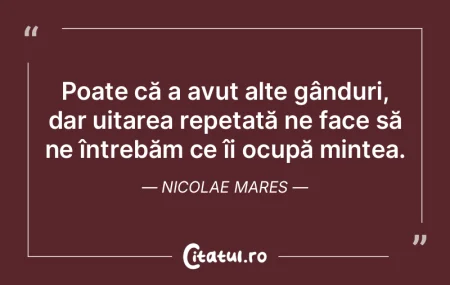 N-o preţui prea mult, şi nu te uita do... N-o preţui prea mult, şi nu te uita do...