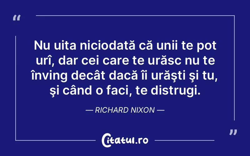 Citat Richard Nixon - citate viata