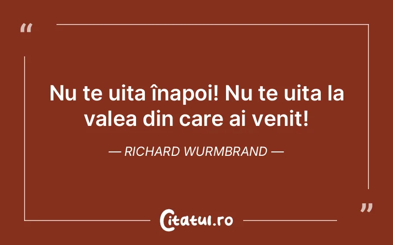 Citat Richard Wurmbrand - citate viata