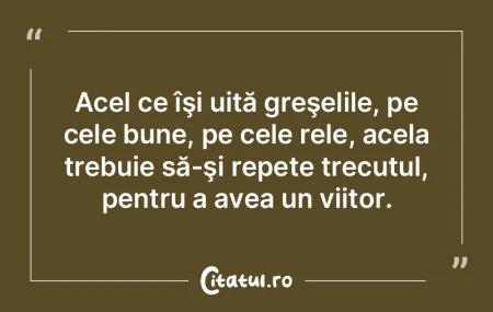 Cea mai importantă lecție este să pro...