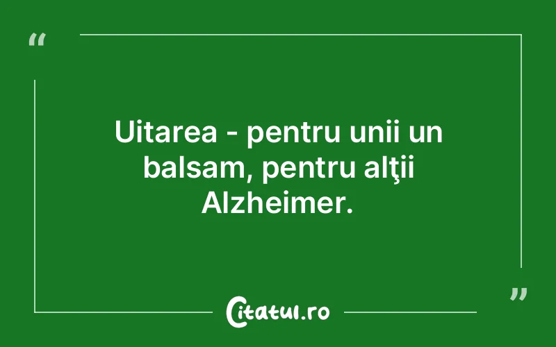 Citat Autor necunoscut - citate viata