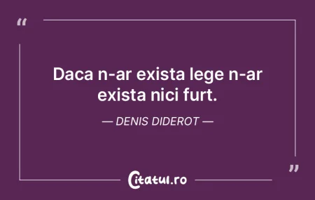 Unde exista cele mai multe legi, exista ... Unde exista cele mai multe legi, exista ...