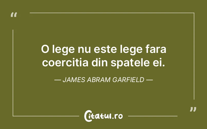 Citat James Abram Garfield - citate viata
