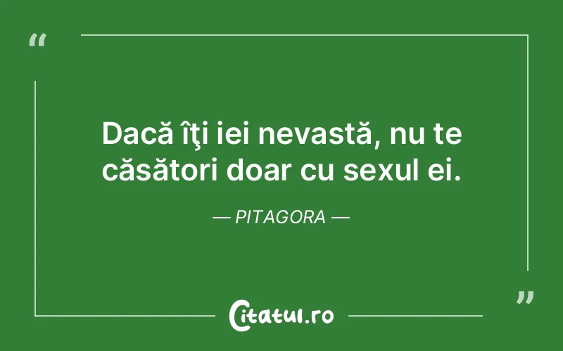 Citat Pitagora - citate viata