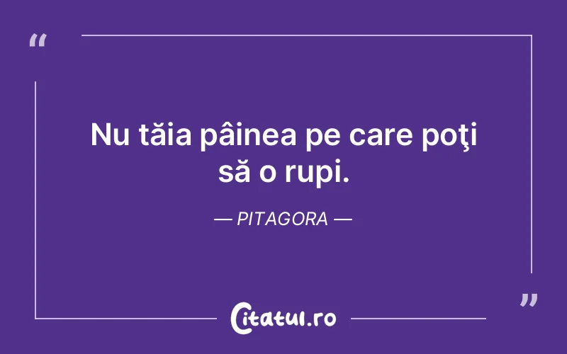 Citat Pitagora - citate viata