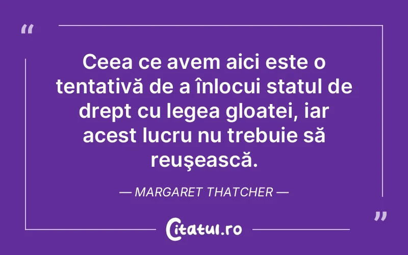 Citat Margaret Thatcher - citate viata