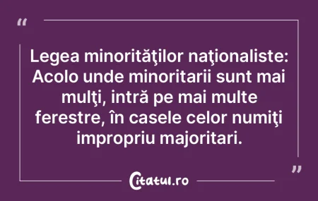 Într-o democraţie, este permis orice, ...