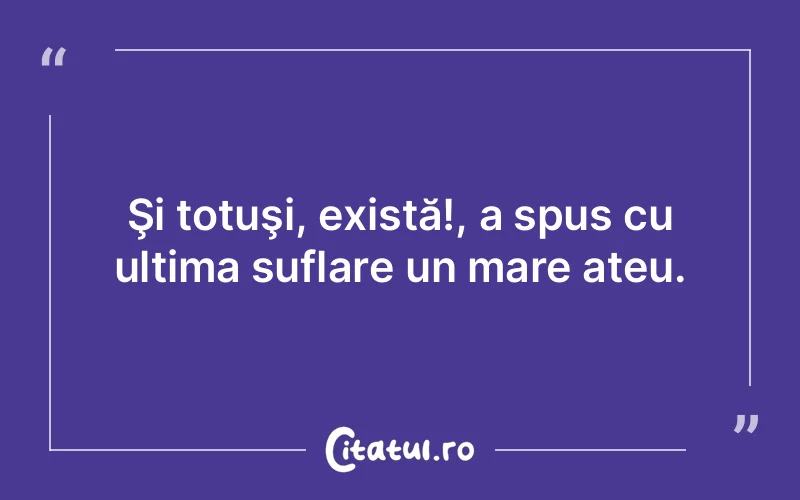 Citat Autor necunoscut - citate viata