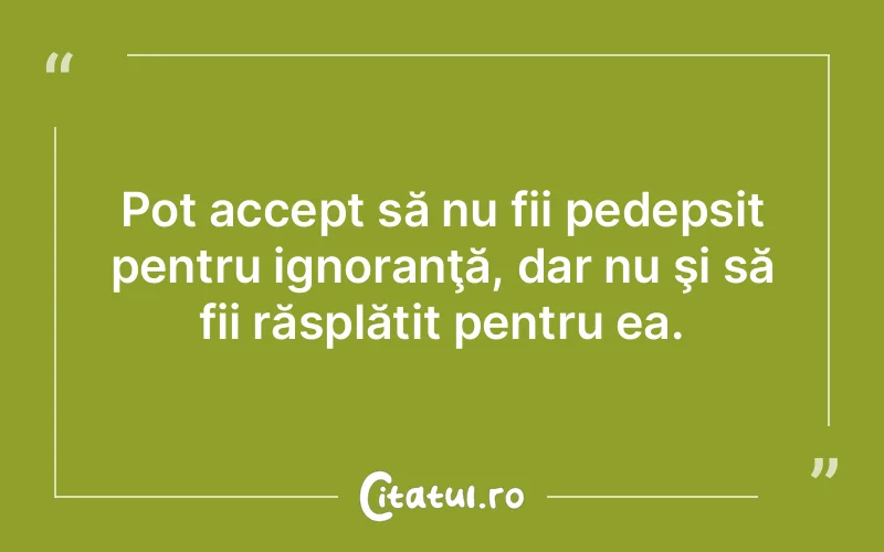 Citat Autor necunoscut - citate viata