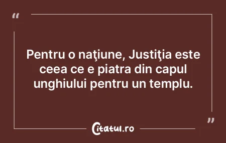 Caracterul unora e admirabil, e sublim, ...