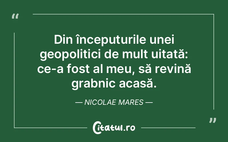 Citat Nicolae Mares - citate viata