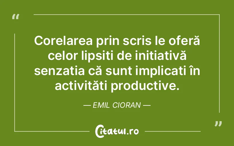 Citat Emil Cioran - citate viata