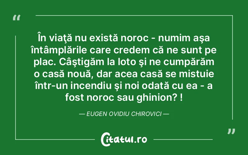 Citat Autor necunoscut - citate viata