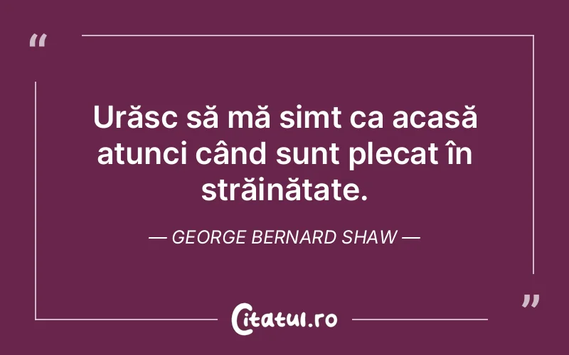 Citat George Bernard Shaw - citate viata