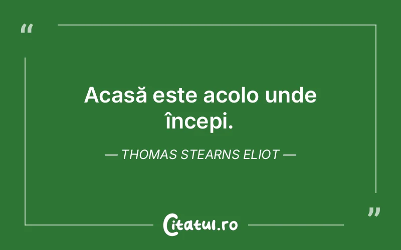 Citat Thomas Stearns Eliot - citate viata