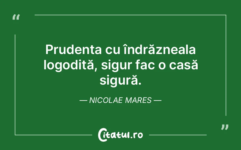 Citat Nicolae Mares - citate viata