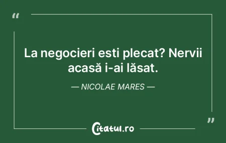 Din casă melcii mai rar evadează. Nico... Din casă melcii mai rar evadează. Nico...