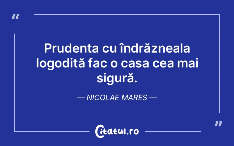 Citat Nicolae Mares - citate viata