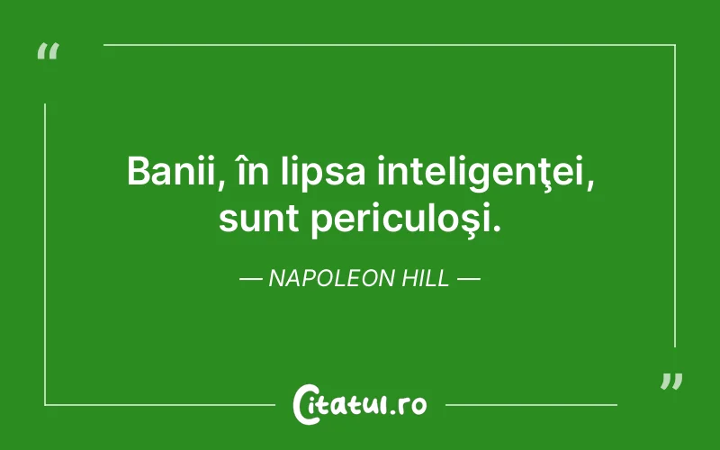 Citat Napoleon Hill - citate viata