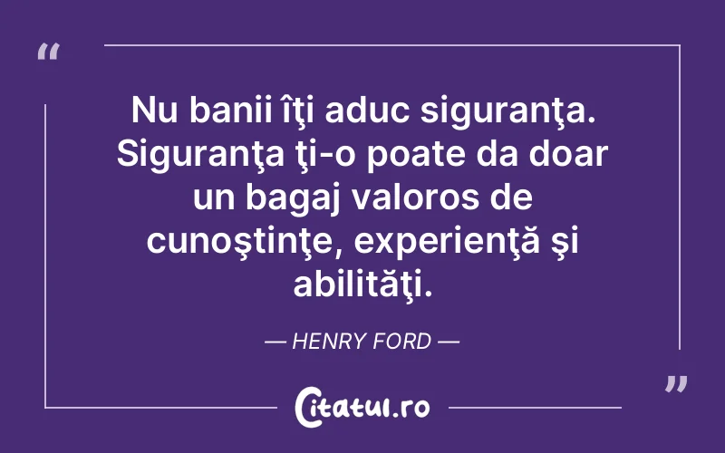 Citat Henry Ford - citate viata