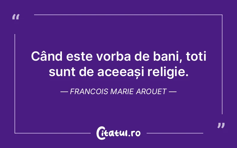 Citat Francois Marie Arouet - citate viata