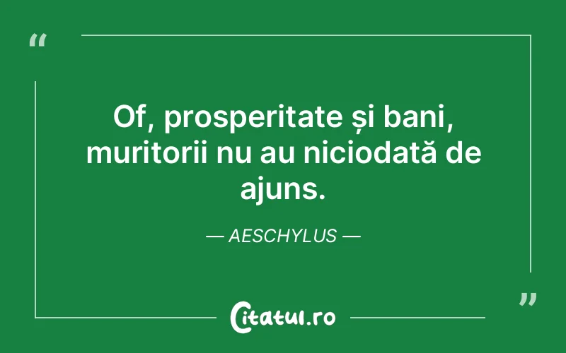 Citat Aeschylus - citate viata