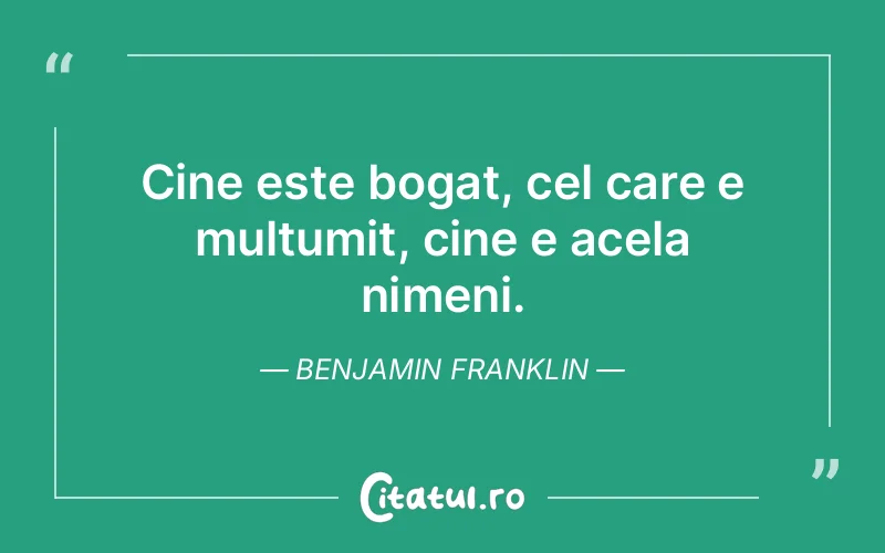Citat Benjamin Franklin - citate viata