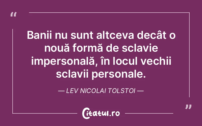 Citat Lev Nicolai Tolstoi - citate viata