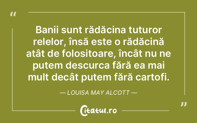 Citat Louisa May Alcott - citate viata