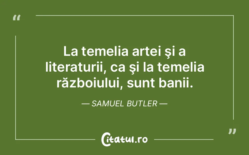 Citat Samuel Butler - citate viata