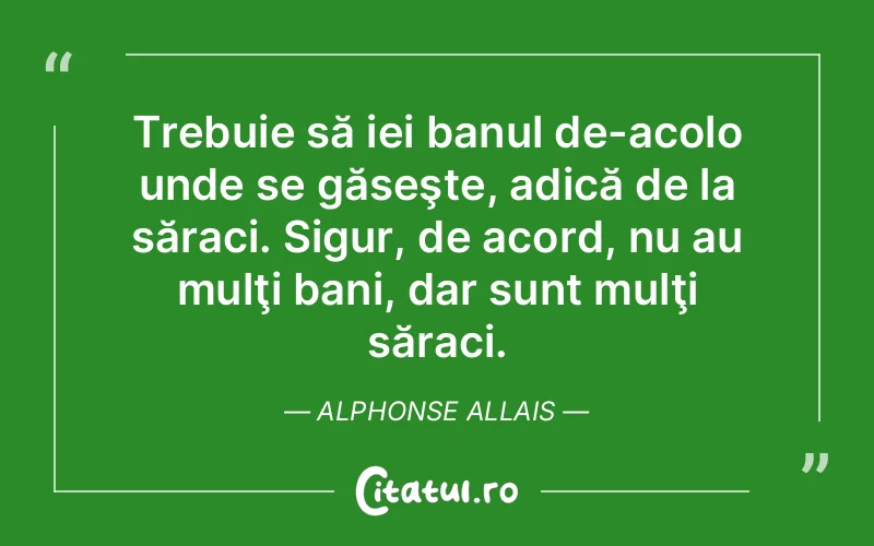 Citat Alphonse Allais - citate viata