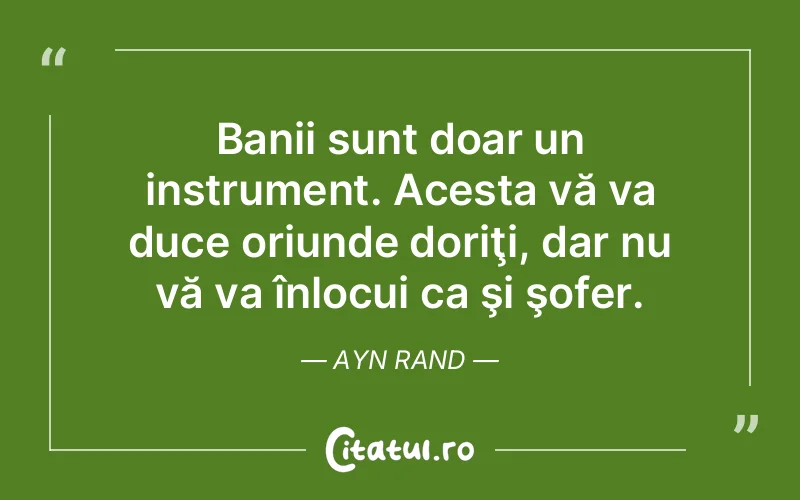 Citat Ayn Rand - citate viata