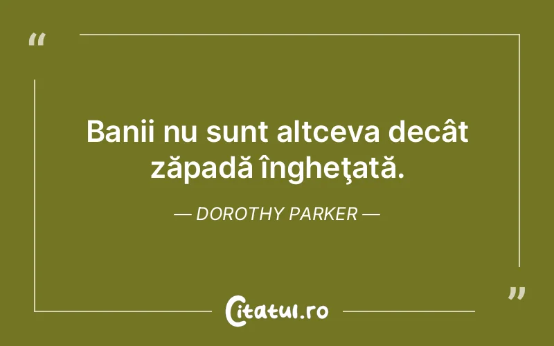 Citat Dorothy Parker - citate viata