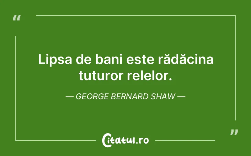 Citat George Bernard Shaw - citate viata