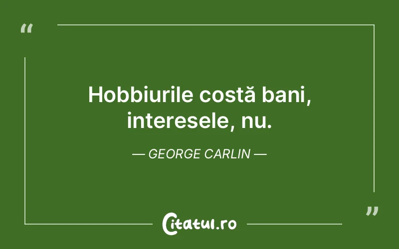 Citat George Carlin - citate viata