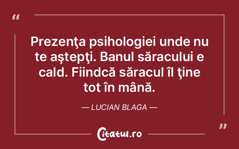Citat Lucian Blaga - citate viata