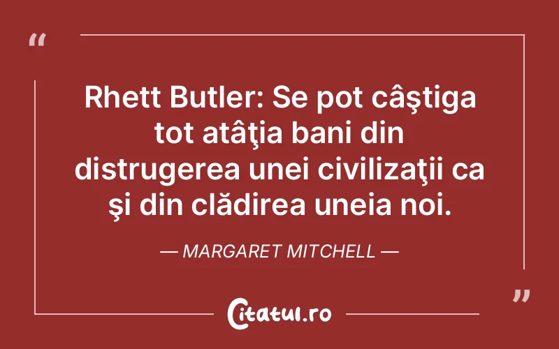 Citat Margaret Mitchell - citate viata