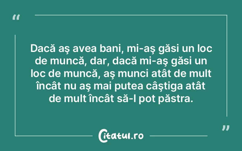 Citat Autor necunoscut - citate viata