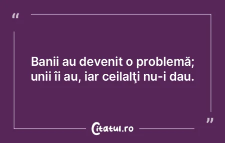Bogătaşul se întreabă ce se poate fa...